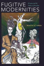 Fugitive Modernities: Kisama and the Politics of Freedom