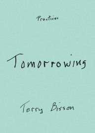 Title: Tomorrowing, Author: Terry Bisson