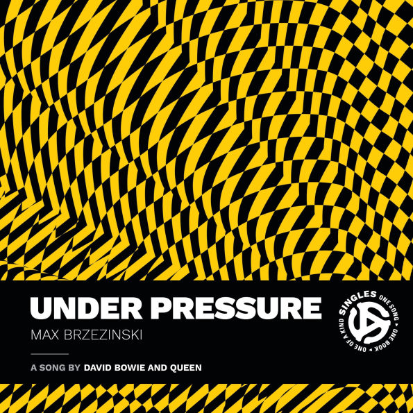 Under Pressure: A Song by David Bowie and Queen