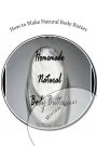 How to Make Natural Body Butter