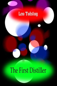 The First Distiller