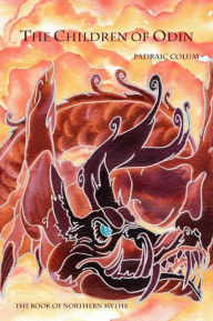 The Children of Odin: The Book of Northern Myths