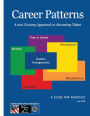 Career Patterns: A 21st Century Approach to Attracting Talent