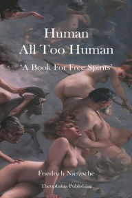 Human All Too Human