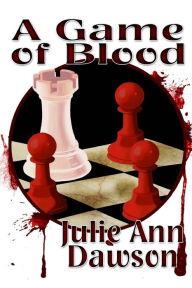 Title: A Game of Blood (Large Print), Author: Julie Ann Dawson