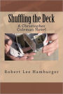 Shuffling the Deck: A Christopher Coleman Novel