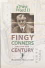 The First Ward II: Fingy Conners & The New Century