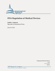 Title: FDA Regulation of Medical Devices, Author: Judith a Johnson