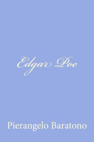 Title: Edgar Poe, Author: Pierangelo Baratono
