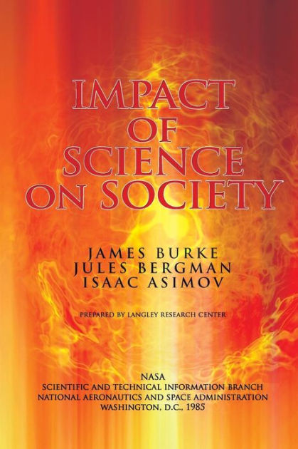 the-impact-of-science-on-society-by-jules-bergman-isaac-asimov-james