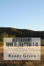 Deuteronomy Book II: Chapters 7-15: Volume 5 of Heavenly Citizens in Earthly Shoes, An Exposition of the Scriptures for Disciples and Young Christians