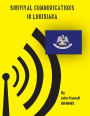 Survival Communications in Louisiana