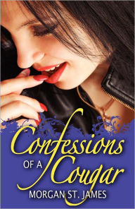 Title: Confessions of a Cougar, Author: Morgan St. James