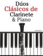 Dúos Clásicos de Clarinete and Piano: Piezas Fáciles de Brahms, Vivaldi, Tchaikovsky y Otros Compositores