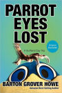 Parrot Eyes Lost: A Surfland Day Trip
