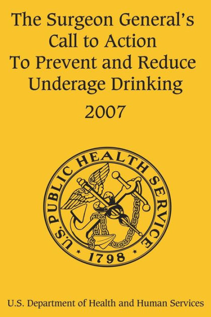 The Surgeon General's Call To Action To Prevent And Reduce Underage ...