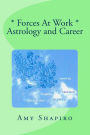 Forces At Work: Astrology and Career
