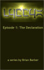 LYCCYX Episode 1: the Declaration