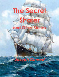 The Secret Sharer and Other Stories
