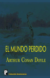 Title: El mundo perdido, Author: Arthur Conan Doyle