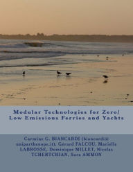 Title: Modular Technologies for Zero/Low Emissions Ferries and Yachts, Author: Gerard Falcou