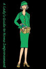 A Lady's Guide: To Home Improvement