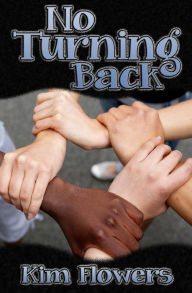 Title: No Turning Back, Author: Kim Flowers