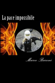 Title: La pace impossibile, Author: Fosca Colli