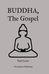 Buddha, the Gospel