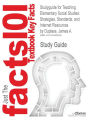 Studyguide for Teaching Elementary Social Studies: Strategies, Standards, and Internet Resources by Duplass, James A., ISBN 9780495812821