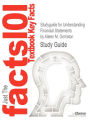 Studyguide for Understanding Financial Statements by Ormiston, Aileen M., ISBN 9780132655064