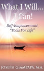 What I Will...I Can!: Self-Empowerment
