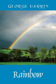 Title: Rainbow, Author: George Harris