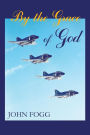By the Grace of God
