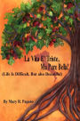 La Vita E' Triste, Ma Pure Bella: Life Is Difficut, But Also Beautiful