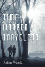 Time Warped Travelers