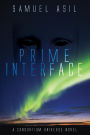 Prime Interface: A Consortium Universe Novel