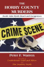 The Horry County Murders: Death Visits Myrtle Beach and Georgetown