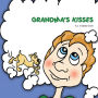 GRANDMA'S KISSES