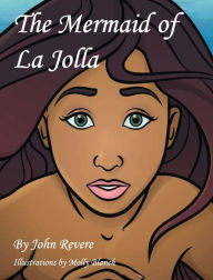 Title: The Mermaid of LaJolla, Author: John Revere