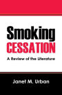 Smoking Cessation: A Review of the Literature