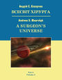 A Surgeon's Universe: Volume 4