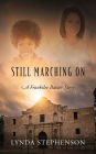 Still Marching On: A Frankilee Baxter Story