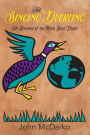 The Singing Duckling: The Kingdom of the Royal Great Ducks