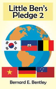 Title: Little Ben's Pledge 2, Author: Bernard E Bentley