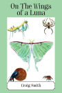 On The Wings of a Luna
