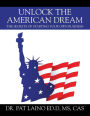 Unlock the American Dream: The Secrets of Starting Your Own Business