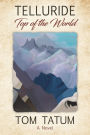 TELLURIDE Top of the World