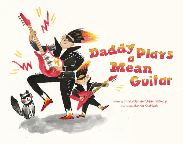 Daddy Plays a Mean Guitar