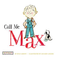 Title: Call Me Max (Max and Friends Series #1), Author: Kyle Lukoff
